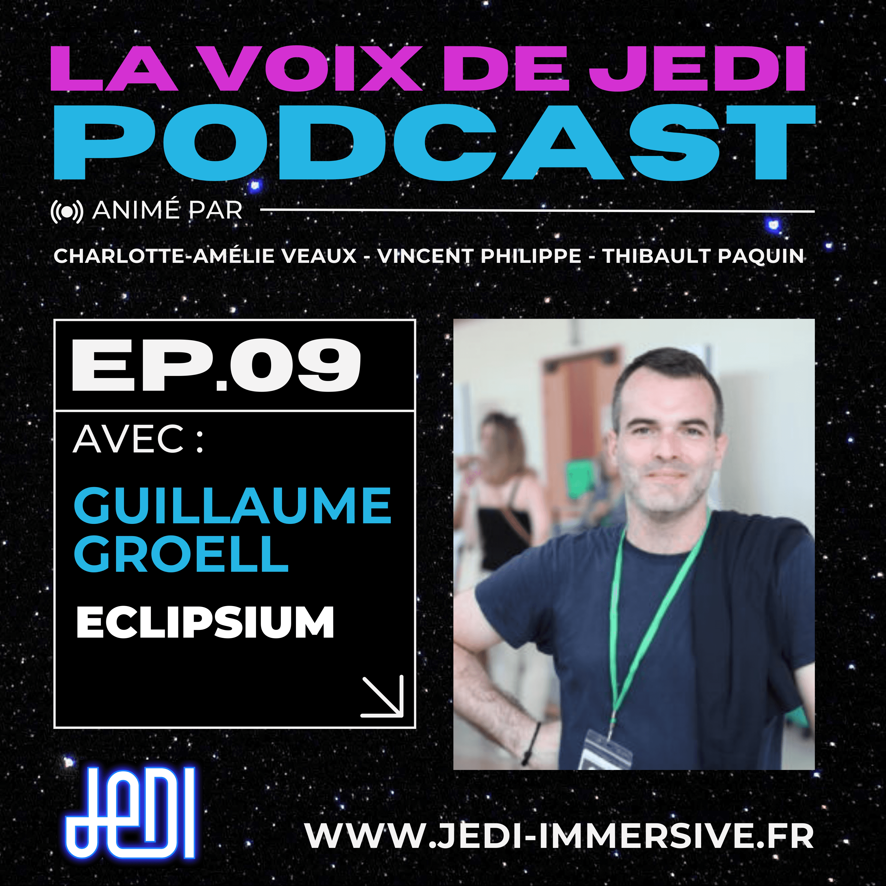 La Voix de JeDI - Ep.9 - Guillaume Groell, Eclipsium